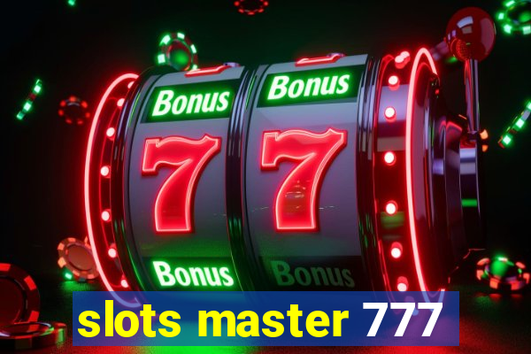 slots master 777